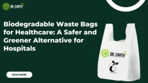 Biodegradable Waste Bags for Healthcare