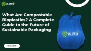 Compostable Bioplastics