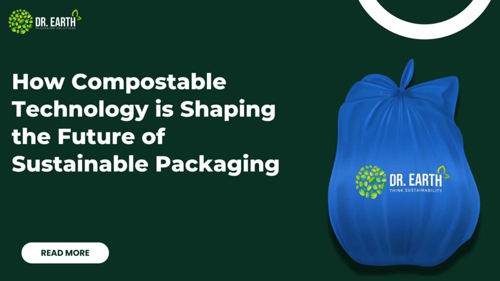 Compostable Technology in Sustainable Packaging